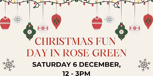 Christmas Fun Day in Rose Green