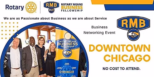 Rotary Means Business - Downtown Chicago