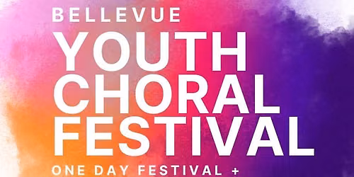 Bellevue Youth Choral Festival