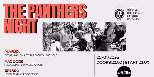 The Panthers Party | Live! Sghetto Club + Dj set