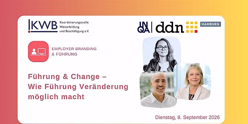 F\u00fchrung & Change \u2013 Wie F\u00fchrung Ver\u00e4nderung m\u00f6glich macht