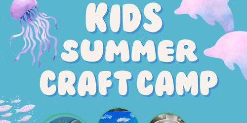 Kids Summer Craft Camp