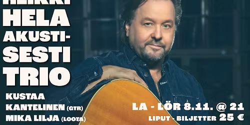 HEIKKI HELA AKUSTISESTI TRIO