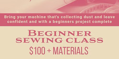 Beginner Sewing Class