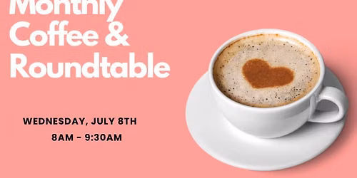 Chamber Monthly Coffee and Roundtable Discussion