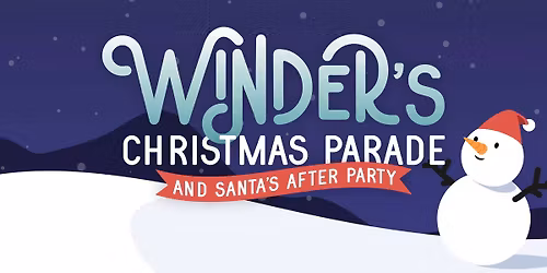 Winder Christmas Parade & Santa's After Party