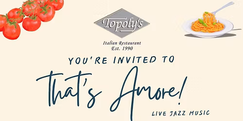 That's Amore - Topoly's Jazz Night!\ud83c\udfb7\ud83c\uddee\ud83c\uddf9