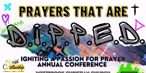 D.I.P.P.E.D. Prayer Conference
