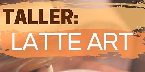 Taller Latte Art & Barismo - AMB