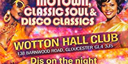MOTOWN, CLASSIC SOUL & DISCO CLASSICS (7:30PM - 00:30AM)