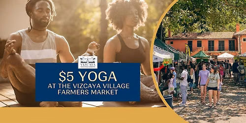 $5 Vizcaya Village Wellness Class | Yoga, Breathwork, Sound Healing