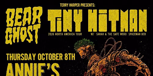 BEAR GHOST \u2014 TINY HITMAN TOUR 2026