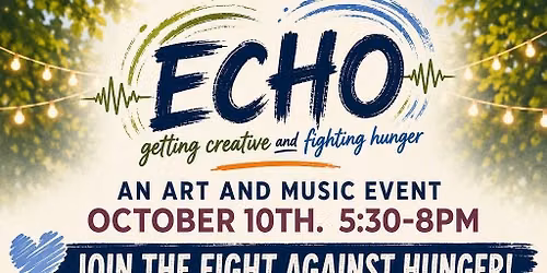 ECHO: getting creative & fighting hunger 