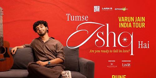 Tumse Ishq Hain - Varun Jain India Tour