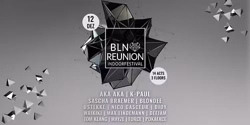 BLN REUNION INDOOR FESTIVAL - 12.12.26 - BERLIN