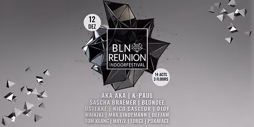 BLN REUNION INDOOR FESTIVAL - 12.12.26 - BERLIN