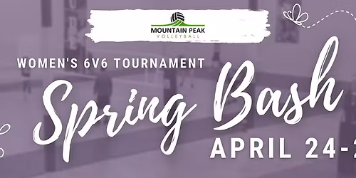 Spring Bash - Women's 6v6 Volleyball Tournament