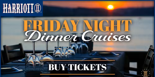 Friday Night Family Dinner Cruise