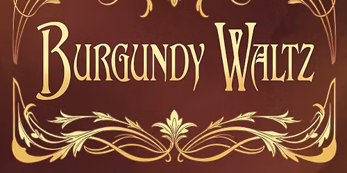 Burgundy Waltz - Live Music