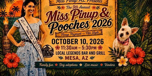 Miss Pinup AZ Presents the 9th Annual Miss Pinup & Pooches 2026 Pageant,Fundraiser & Dog Adoption