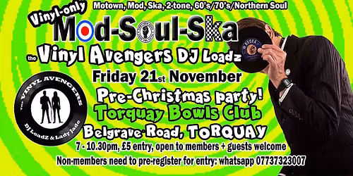 Vinyl Avengers at TORQUAY Bowls Club