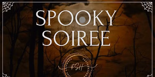 FSH: Annual SPOOKY SOIREE \ud83d\udc7b