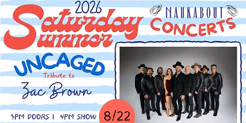 Saturday Sunset Series: Uncaged | Tribute to Zac Brown Band | August 22