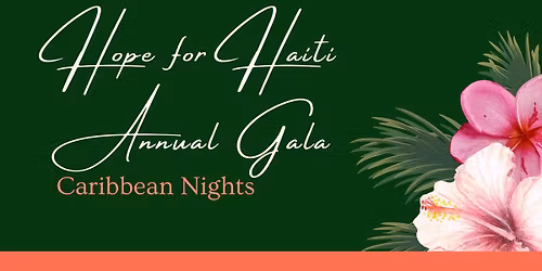 Hope for Haiti Luminary Gala 2026: Caribbean Nights