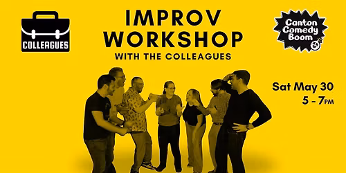 Improv Workshop with the Colleagues