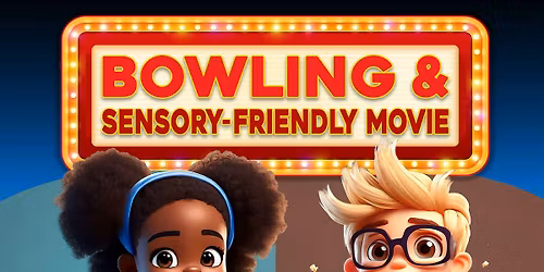 Bowling and Sensory Movie