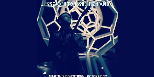Jesse Cotton Stone Band at Martin's Downtown