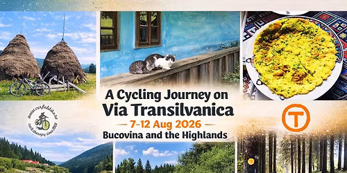 A cycling journey on Via Transilvanica: Unveiling Bucovina and the Highlands