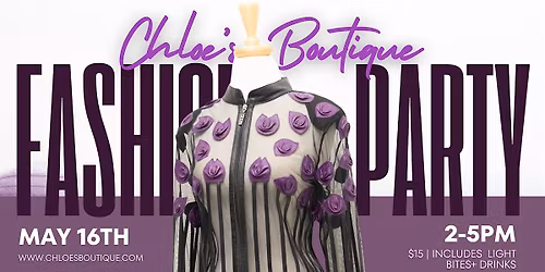 Chloe\u2019s Boutique Fashion Party & Networking