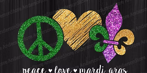 3rd Annual PEACE\u262e\ufe0f LOVE\ud83d\udc9a and MARDI GRAS\u269c\ufe0f
