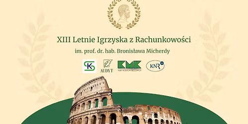 XIII LETNIE IGRZYSKA Z RACHUNKOWO\u015aCI im. prof. dr. hab. Bronis\u0142awa Micherdy