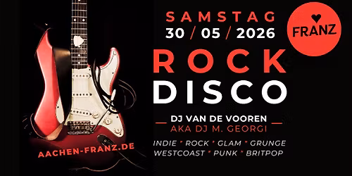 ROCK DISCO \ud83c\udfb8\u26a1\ufe0f DJ VAN DE VOOREN \/ AKA DJ M. GEORGI \u2022 PARTY IM FRANZ AACHEN !!!
