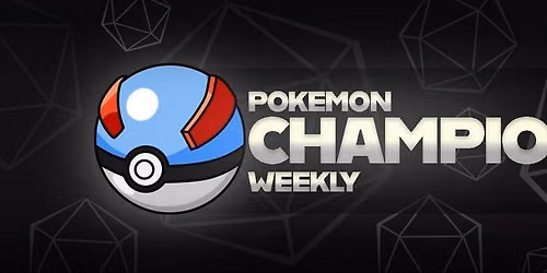 Pokemon Champions Weekly