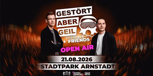 \ud83c\udf3f\ud83c\udfb6 GEST\u00d6RT ABER GEIL LIVE + FRIENDS \/\/ 21.08.2026 \/\/ STADTPARK ARNSTADT \ud83c\udf3f\ud83c\udfb6