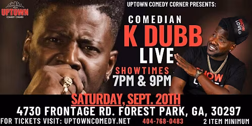 Uptown Comedy Corner Presents: Saturday Night Live, with Comedian K Dubb