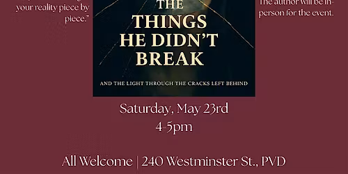 Author Event! The Things He Didn't Break!
