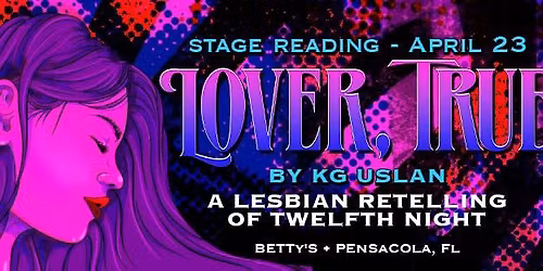 Lover, True Stage Reading