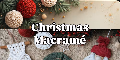 Christmas Macram\u00e9 @ The Bunch