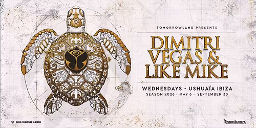 Tomorrowland and Dimitri Vegas & Like Mike Wednesdays at Ushua\u00efa Ibiza