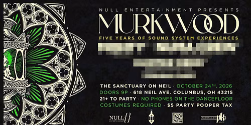 MURKWOOD 5 YEAR ANNIVERSARY | ?????, ???? ????, ?????? ???? | SANCTUARY | COLUMBUS, OH | 2026.10.24