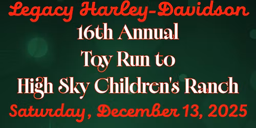 16th Annual Toy Run to High Sky Children's Ranch