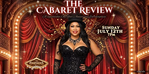 The Cabaret Review - One Year Anniversary 