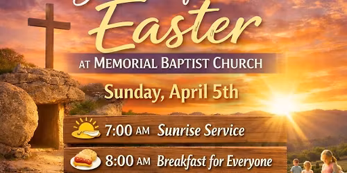 Join Us for Easter at Memorial Baptist Church! \n\n