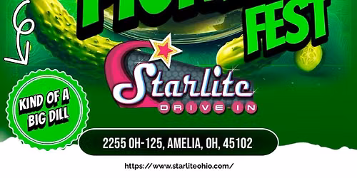 2nd Annual Pickle Festival at Starlite Drive-In