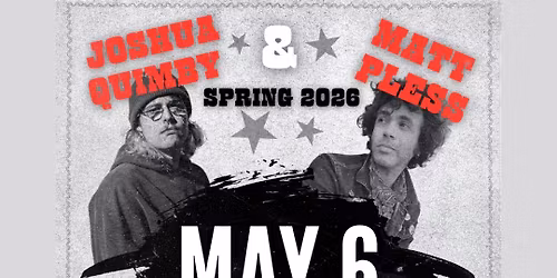 Joshua Quimby & Matt Pless