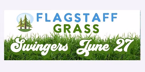 Flagstaff Grass Swingers